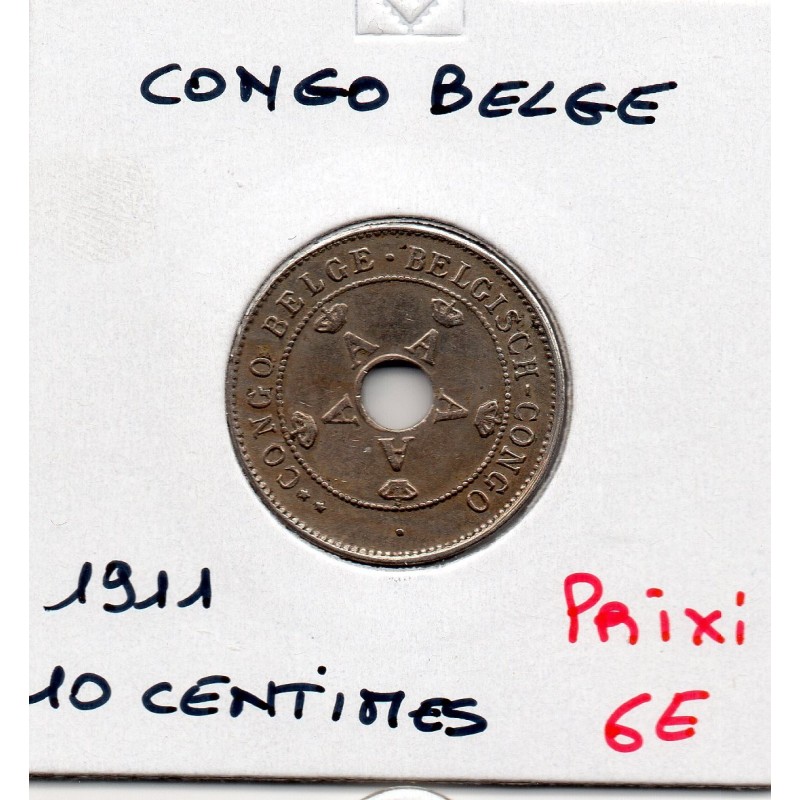 Congo Belge 10 centimes 1911 Sup-, KM 18 pièce de monnaie