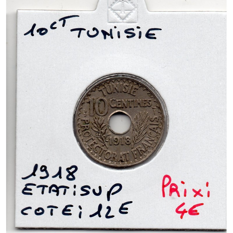 Tunisie, 10 Centimes 1918 - 1337 AH Sup, Lec 108 pièce de monnaie