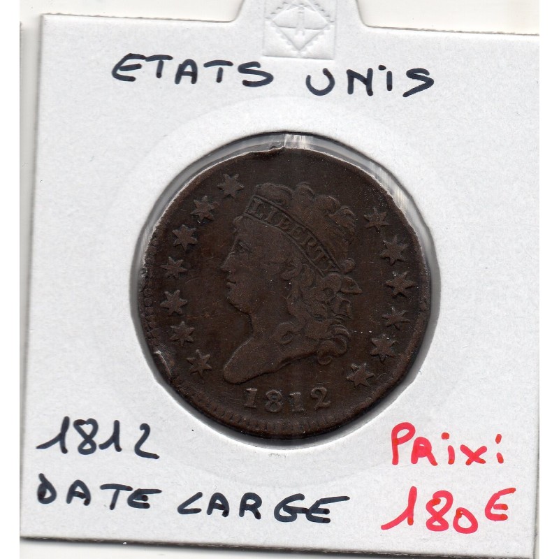 Etats Unis 1 cent 1812 TB, KM 39 pièce de monnaie