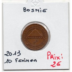 Bosnie 10 Feninga 2013 Sup, KM 115 pièce de monnaie