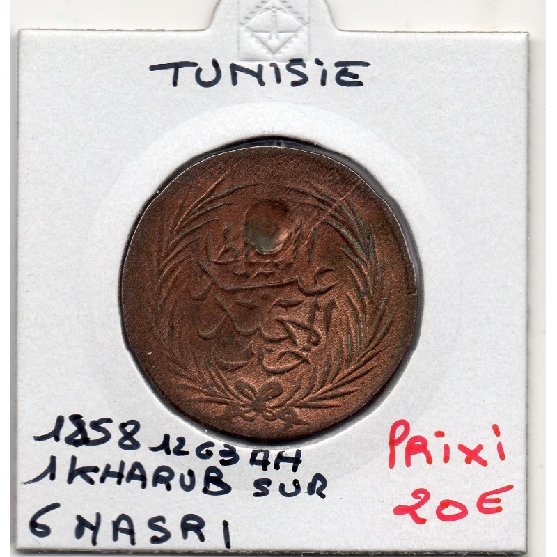 Tunisie 1 kharub contremarqué sur 6 Nasri 1263 AH - 1858 TTB, KM 105 pièce de monnaie