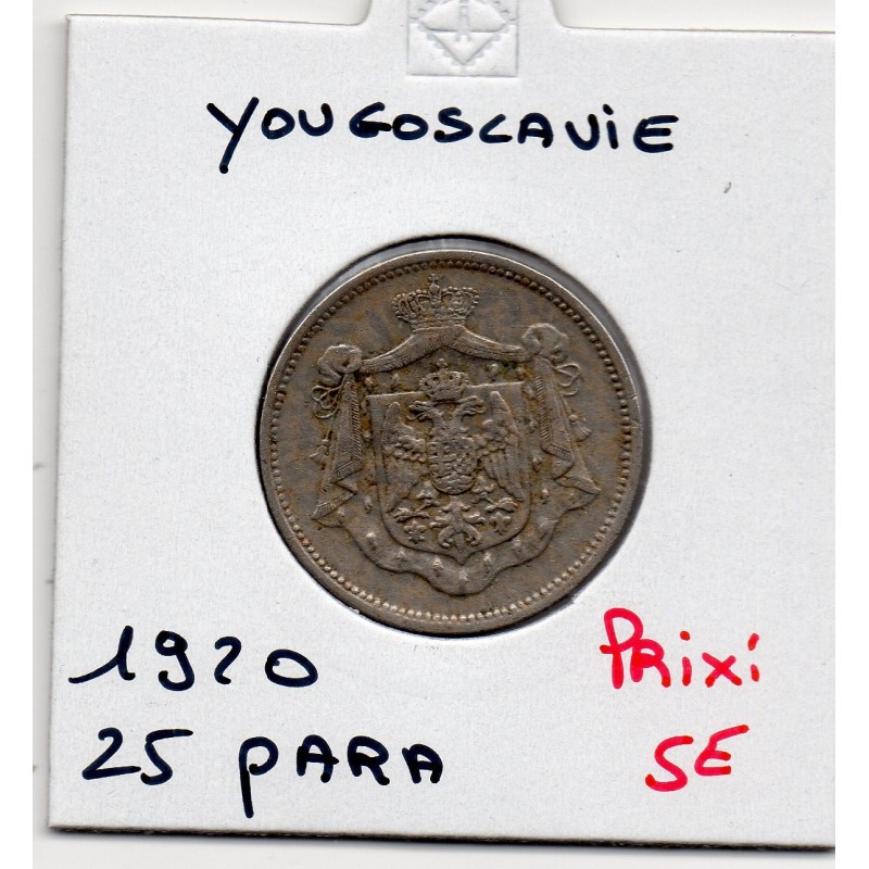 Yougoslavie 25 para 1925 TTB, KM 3 pièces de monnaie