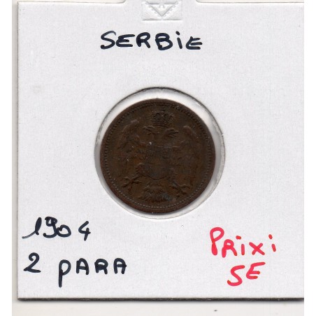 Serbie 2 para 1904 TTB, KM 23 pièce de monnaie