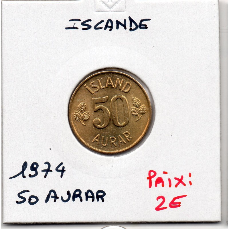 Islande 50 aurar 1974 Spl, KM 17 pièce de monnaie