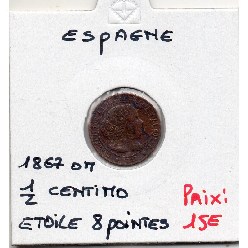 Espagne 1/2 centimo étoile 8 branches 1867 TTB, KM 632.1 pièce de monnaie