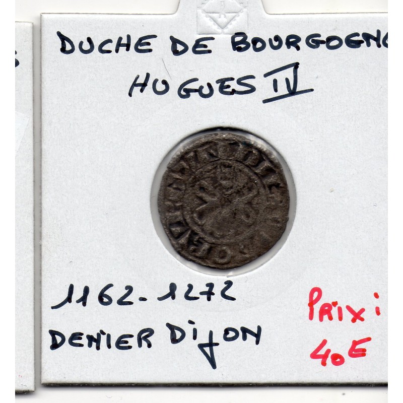 Duché de Bourgogne, Hugues IV (1162-1272) Denier Dijon