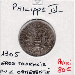 Gros Tournois à l'O rond L ornementé Philippe IV (1305) pièce de monnaie royale