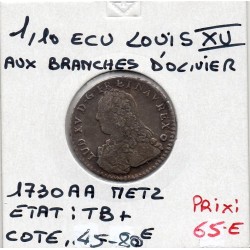 1/10 Ecu aux branches d'olivier 1730 AA Metz Louis XV pièce de monnaie royale
