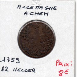 Achen 12 Heller 1759 TB KM 51 pièce de monnaie