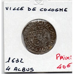 Ville Cologne 4 Albus 1632 TTB KM 334 pièce de monnaie