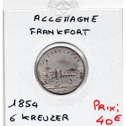 Francfort 6 Kreuzer 1854 Sup- KM 350 pièce de monnaie