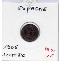 Espagne 1 centimo 1906 Sup-, KM 726 pièce de monnaie
