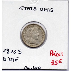 Etats Unis dime 1916 S TTB, KM 113 pièce de monnaie