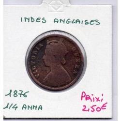 Inde Britannique 1/4 anna 1876 B, KM 467 pièce de monnaie