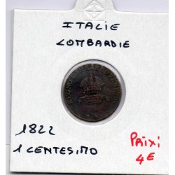 Italie Lombardie Venetie 1 centessimo 1822 M Milan TTB, KM C1.2 pièce de monnaie