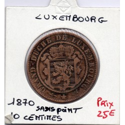 Luxembourg 10 centimes 1870 sans point TB+, KM 23 pièce de monnaie