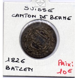 Suisse Canton Berne 1 Batzen 1826 TTB, KM 194.1 pièce de monnaie