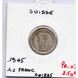 Suisse 1/2 franc 1945 TTB, KM 23 pièce de monnaie