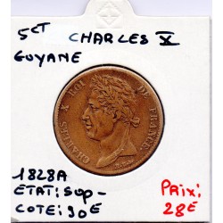 Colonies Charles X 5 centimes 1828 A Sup- Guyane, Lec 300 pièce de monnaie