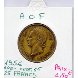 AOF Afrique Occidentale Française 25 Francs 1956 Sup-, Lec 18 pièce de monnaie