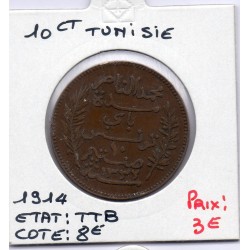 Tunisie, 10 Centimes 1914 TTB, Lec 104 pièce de monnaie