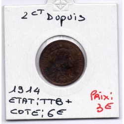 2 centimes Dupuis 1914 TTB+, France pièce de monnaie