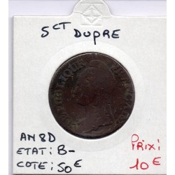 5 centimes Dupré An 8 D Lyon B-, France pièce de monnaie
