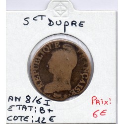 5 centimes Dupré An 8/6 I Limoges B+, France pièce de monnaie