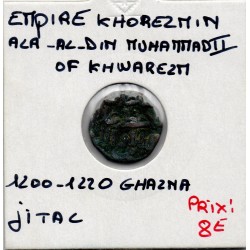 Khorezmin Ala Al-Din Muhammad II de khwarezm 1 Jital 1200-1220 AD Ghazna TTB pièce de monnaie
