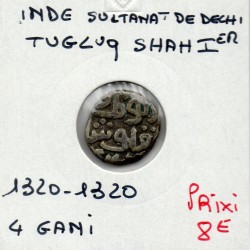 Delhi, Tugluq Shah 1er 4 Gani 1320-1325 TTB pièce de monnaie