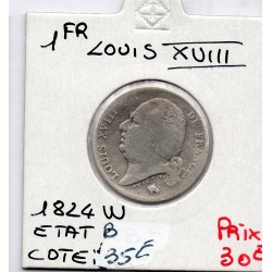 1 Franc Louis XVIII 1824 W Lille B, France pièce de monnaie