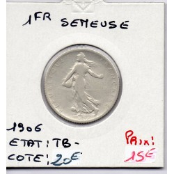 1 franc Semeuse Argent 1906 TB-, France pièce de monnaie