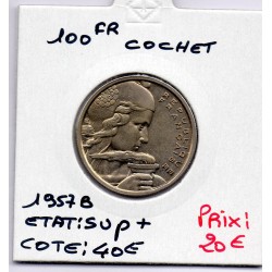100 francs Cochet 1957 B Sup+, France pièce de monnaie