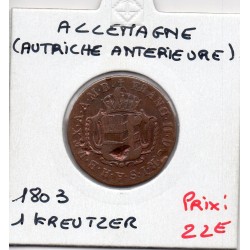 Autriche Antérieure 1 Kreutzer 1803 Sup- KM 27 pièce de monnaie
