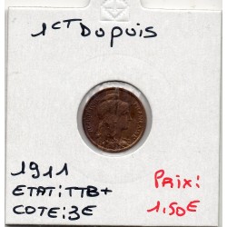 1 centime Dupuis 1911 TTB+, France pièce de monnaie