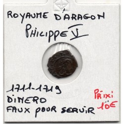 Espagne Aragon Philippe V faux pour servir dinero 1711-1719 TTB, KM 65 pièce de monnaie