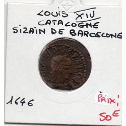 Sizain de Catalogne, Barcelonne 1646 Louis XIV pièce de monnaie royale