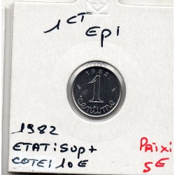 1 centime Epi 1982 Sup+, France pièce de monnaie