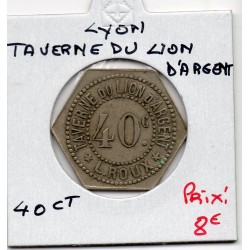 40 centimes Lyon taverne du Lyon d'argent ND monnaie de nécessité