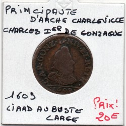 Ardennes, Principauté Arches Charleville,Charle 1er de Gonzague, (1609) Liard au buste large