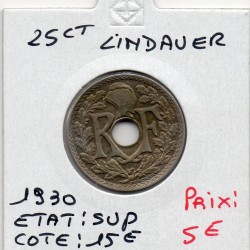 25 centimes Lindauer 1930 Sup, France pièce de monnaie