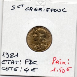 5 centimes Lagriffoul 1981 FDC, France pièce de monnaie