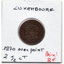 Luxembourg 2 1/2 centimes 1870 avec point TTB-, KM 21 pièce de monnaie