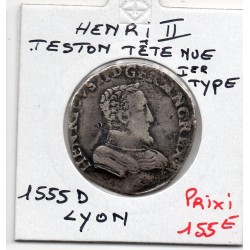 Teston 1er type Henri II (1555 D) Lyon pièce de monnaie royale