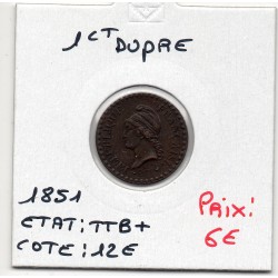 1 centime Dupré 1851 A paris TTB+, France pièce de monnaie