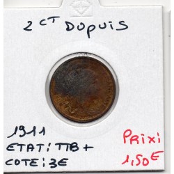 2 centimes Dupuis 1911 TTB+, France pièce de monnaie