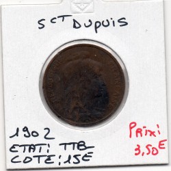 5 centimes Dupuis 1902 TTB-, France pièce de monnaie
