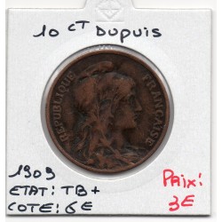 10 centimes Dupuis 1909 TB+, France pièce de monnaie