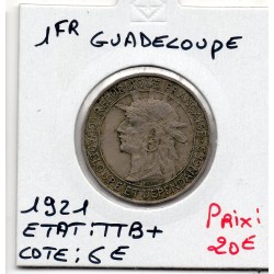 Guadeloupe, 1 Franc 1921 TTB+, Lec 58 pièce de monnaie
