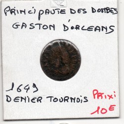 Principauté des Dombes, Gaston d'Orleans (1649) Denier Tournois Type 9